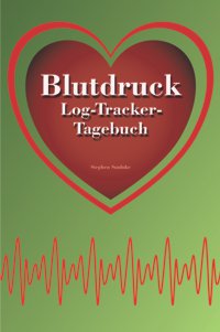 Blutdruck Log-Tracker-Tagebuch - Cover