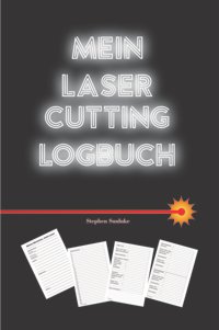 Mein Laser Cutting Logbuch - Cover